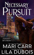 Cover: Necessary Pursuit (Trinity Masters: The Hayden Brothers, #2) - Trinity Masters: The Hayden Brothers