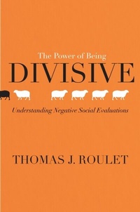 Abbildung von: The Power of Being Divisive - Stanford Business Books,US