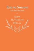 Cover: Kin to Sorrow - The Self Reflections of Edna St. Vincent Millay - Read Books
