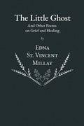 Cover: The Little Ghost - And Other Poems on Grief and Healing - Read Books Ltd.