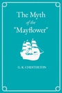 Cover: The Myth of the "Mayflower" - Read Books Ltd.