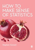Cover: How to Make Sense of Statistics - SAGE Publications Ltd