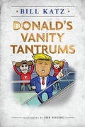 Cover: Donald's Vanity Tantrums - William Katz