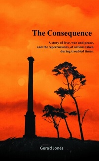 Enlarge image Cover: The Consequence - Gerald Pryce Jones
