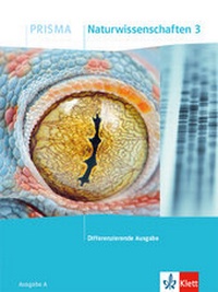 Abbildung von: PRISMA Naturwissenschaften 3. Differenzierende Ausgabe A - Klett