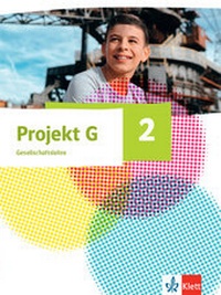 Abbildung von: Projekt G Gesellschaftslehre 2. Ausgabe Nordrhein-Westfalen und Hamburg - Klett
