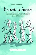 Cover: Freiheit in Grenzen - Themen und Fallbeispiele zur St&auml;rkung  elterlicher Erziehungskompetenzen f&uuml;r Eltern mit Kindern im Jugendlichenalter - tredition