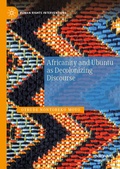 Cover: Africanity and Ubuntu as Decolonizing Discourse - Palgrave Macmillan