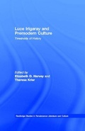 Cover: Luce Irigaray and Premodern Culture - Routledge