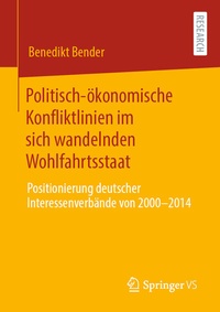 Abbildung von: Politisch-ökonomische Konfliktlinien im sich wandelnden Wohlfahrtsstaat - Springer VS