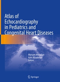 Abbildung von: Atlas of Echocardiography in Pediatrics and Congenital Heart Diseases - Springer
