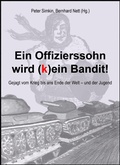 Cover: Ein Offizierssohn wird (k)ein Bandit! - neobooks