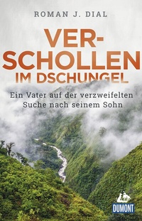Abbildung von: Verschollen im Dschungel - DuMont Reiseverlag