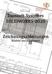 Abbildung von: SOLIDWORKS 2020 Zeichnungsableitungen - Books on Demand