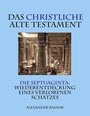 Cover: Das christliche Alte Testament - BoD - Books on Demand