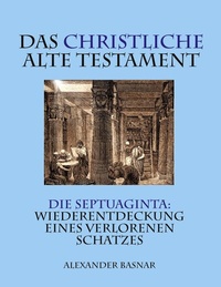 Enlarge image Cover: Das christliche Alte Testament - BoD - Books on Demand