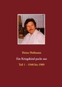 Cover: Ein Kriegskind packt aus - Books on Demand