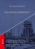 Cover: Das gr&uuml;ne Jahrzehnt - Tectum Wissenschaftsverlag