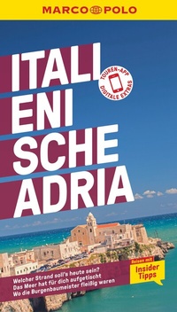 Abbildung von: MARCO POLO Reiseführer Italienische Adria - MARCO POLO ein Imprint von MAIRDUMONT