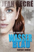 Cover: Broken Timeline - WASSERBLAU - hochblau Verlag