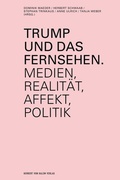Cover: Trump und das Fernsehen - Herbert von Halem Verlag