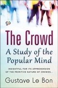 Cover: The Crowd-A Study of the Popular Mind - GENERAL PRESS