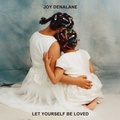 Cover: Let Yourself Be Loved - Universal Music Vertrieb - A Division of Universal Music GmbH
