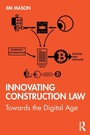 Cover: Innovating Construction Law - Routledge