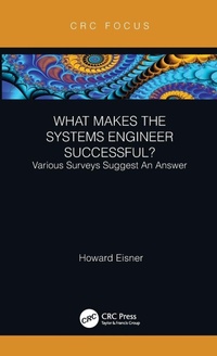 Enlarge image Cover: What Makes the Systems Engineer Successful? Various Surveys Suggest An Answer - CRC Press