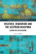 Cover: Weather, Migration and the Scottish Diaspora - Taylor & Francis