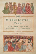 Cover: 101 Middle Eastern Tales and Their Impact on Western Oral Tradition - Wayne State University Press
