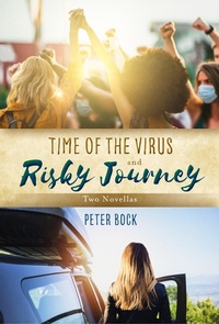 Enlarge image Cover: Time of the Virus and Risky Journey - BOOKBABY