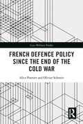 Cover: French Defence Policy Since the End of the Cold War - Routledge