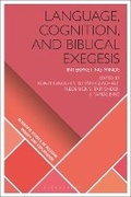 Cover: Language, Cognition, and Biblical Exegesis - Bloomsbury Academic