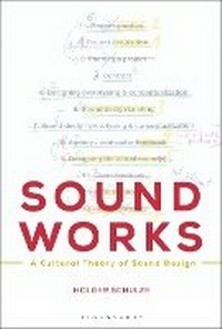 Enlarge image Cover: Sound Works - Bloomsbury Academic USA