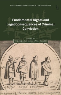 Enlarge image Cover: Fundamental Rights and Legal Consequences of Criminal Conviction - Hart Publishing