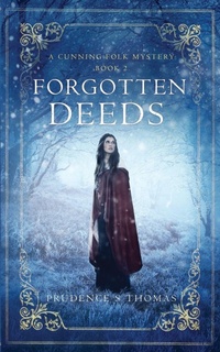 Enlarge image Cover: Forgotten Deeds - Prudence S Thomas