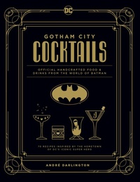 Abbildung von: Gotham City Cocktails - Insight Editions