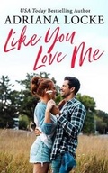 Cover: Like You Love Me - Brilliance Audio