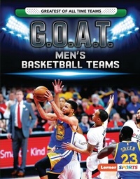 Abbildung von: G.O.A.T. Men's Basketball Teams - Lerner Publications Co ,U.S.