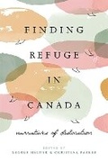 Cover: Finding Refuge in Canada - AU Press