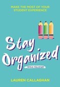 Cover: Stay Organised While You Study - Trigger Publishing