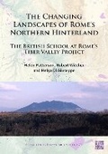 Cover: The Changing Landscapes of Rome's Northern Hinterland - Access Archaeology
