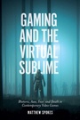 Cover: Gaming and the Virtual Sublime - Emerald Publishing Limited