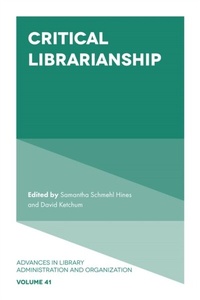 Abbildung von: Critical Librarianship - Emerald Publishing Limited