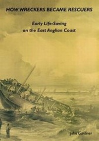 Enlarge image Cover: How Wreckers Became Rescuers - Gipping Press Ltd