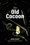Cover: The Old Cocoon - O'Leary Publishing