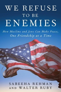 Enlarge image Cover: We Refuse to Be Enemies - Arcade Publishing
