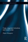 Cover: Case, Argument Structure, and Word Order - Routledge