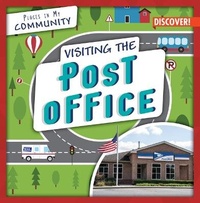 Enlarge image Cover: Visiting the Post Office - Enslow Publishing
